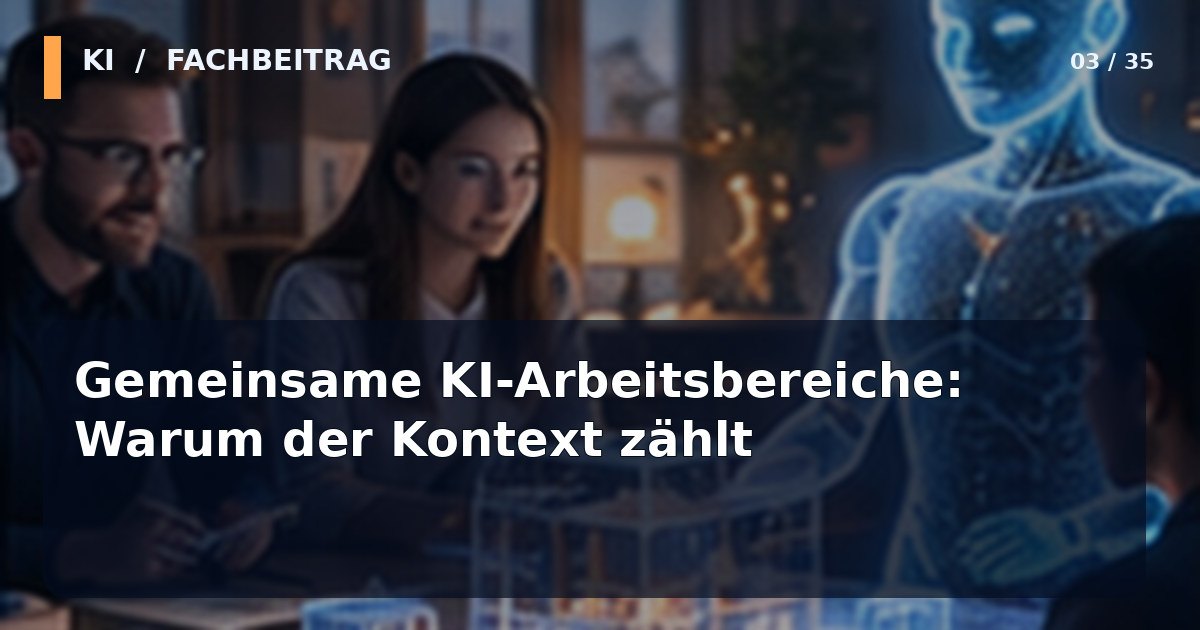 Editoriales KI-Technologiemotiv zum Thema Gemeinsame KI-Arbeitsbereiche: Warum der Kontext zählt