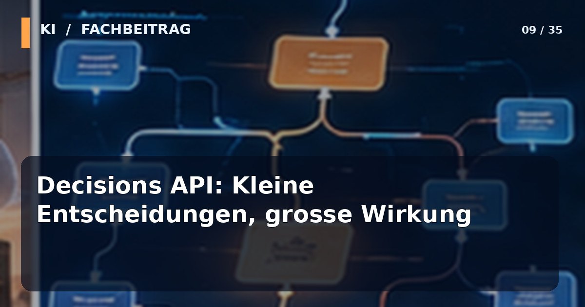 Editoriales KI-Technologiemotiv zum Thema Decisions API: Kleine Entscheidungen, grosse Wirkung