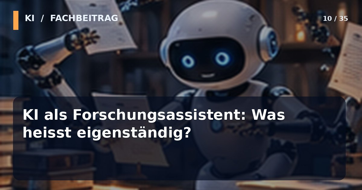 Editoriales KI-Technologiemotiv zum Thema KI als Forschungsassistent: Was heisst eigenständig?