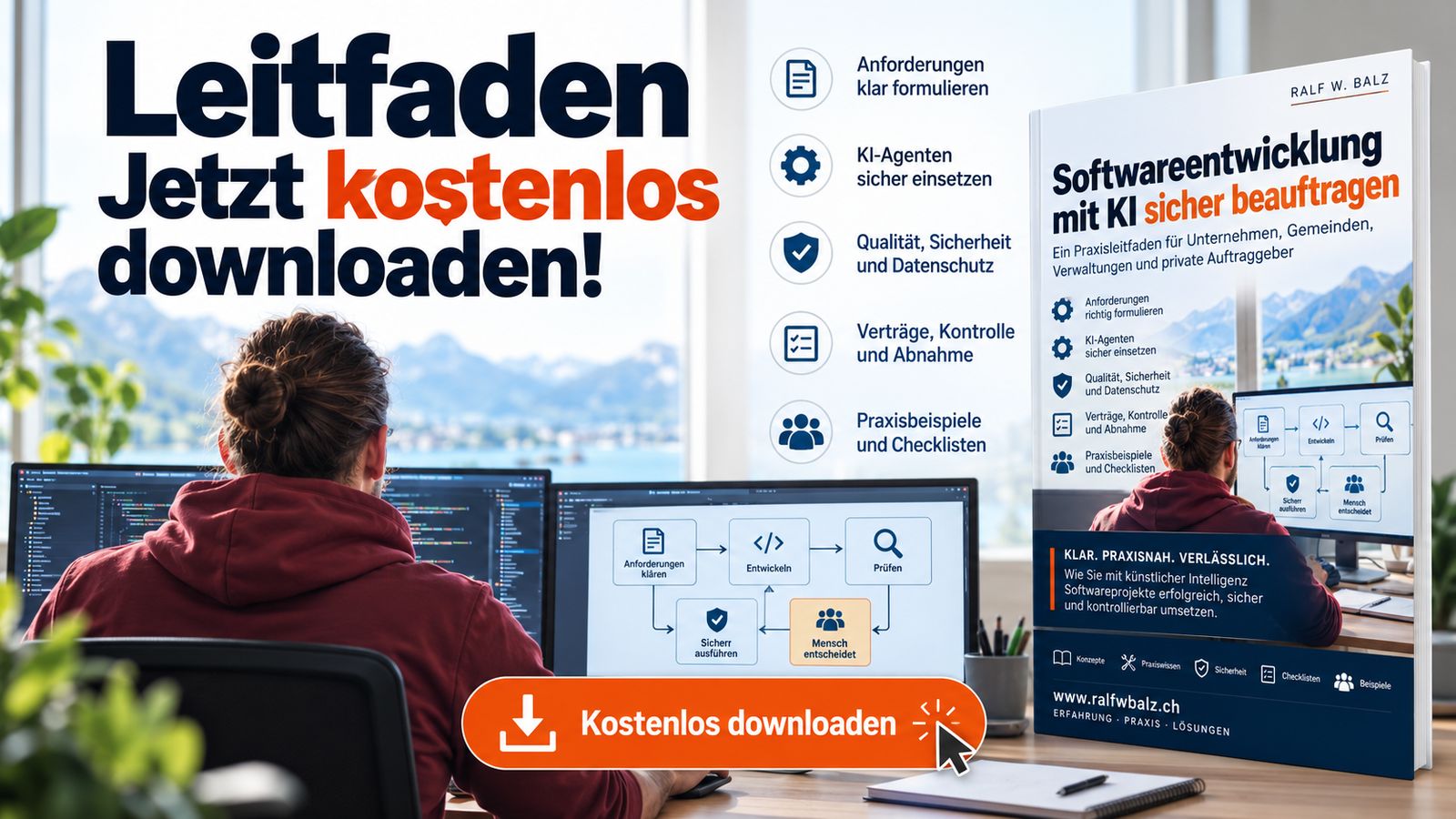 Leitfaden «Softwareentwicklung mit KI sicher beauftragen» von Ralf W. Balz: Anforderungen klar formulieren, KI-Agenten sicher einsetzen, Qualität, Sicherheit und Datenschutz, Verträge, Kontrolle und Abnahme, Praxisbeispiele und Checklisten.